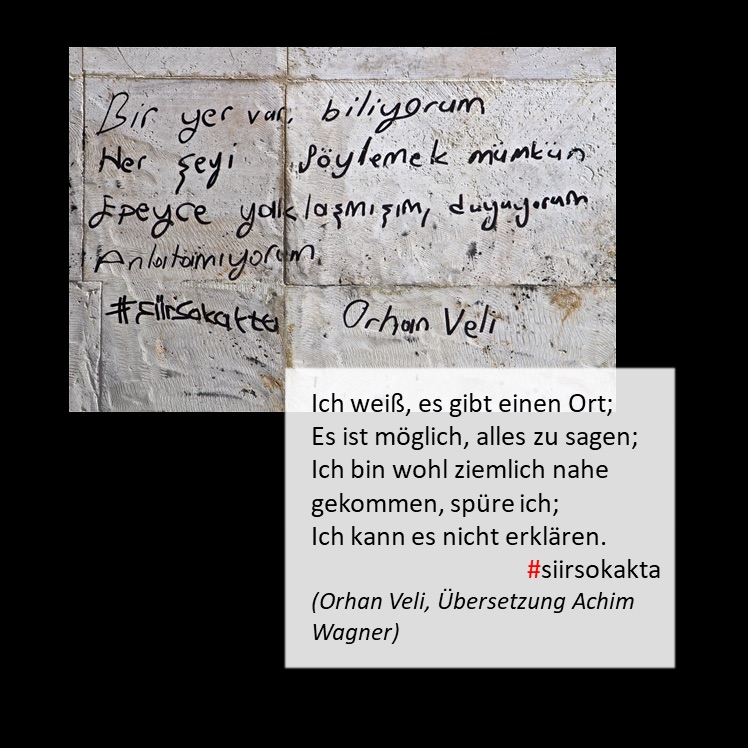 Foto und Übersetzung: Achim Wagner, #Siirsokakta-Projekt (Das Gedicht ist auf der Straße), 2014.